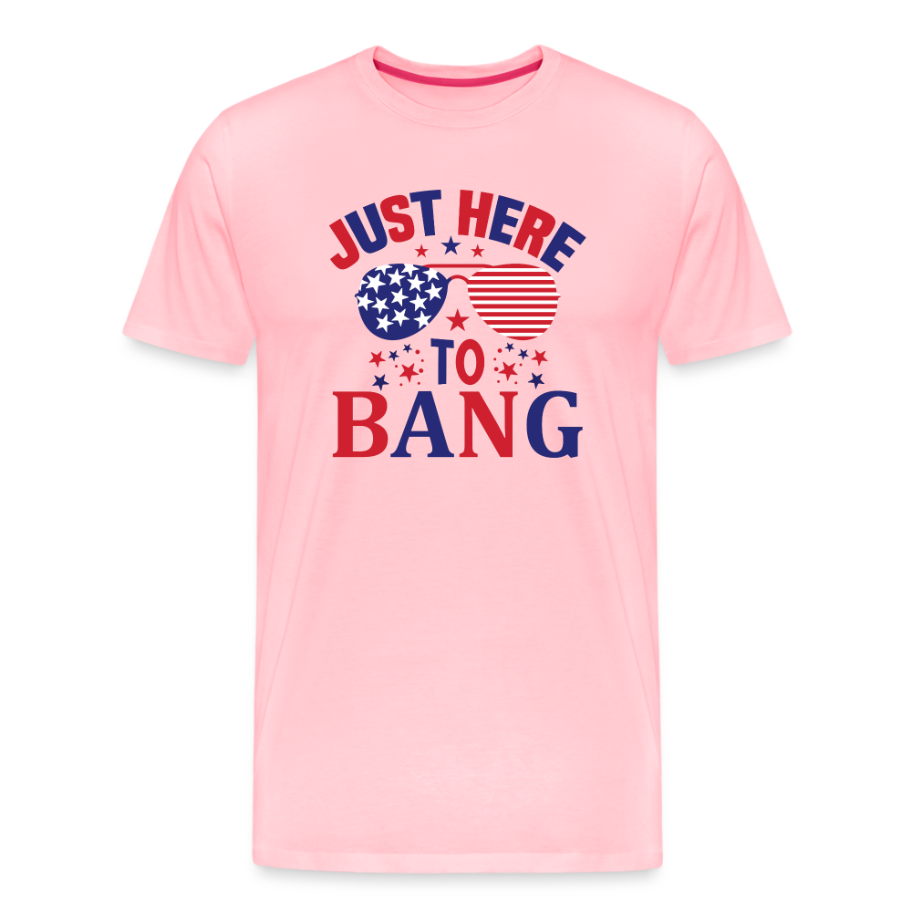 Explosive Humor: Men's Premium Shirt for 4th of July "Just Here To Bang" - pink