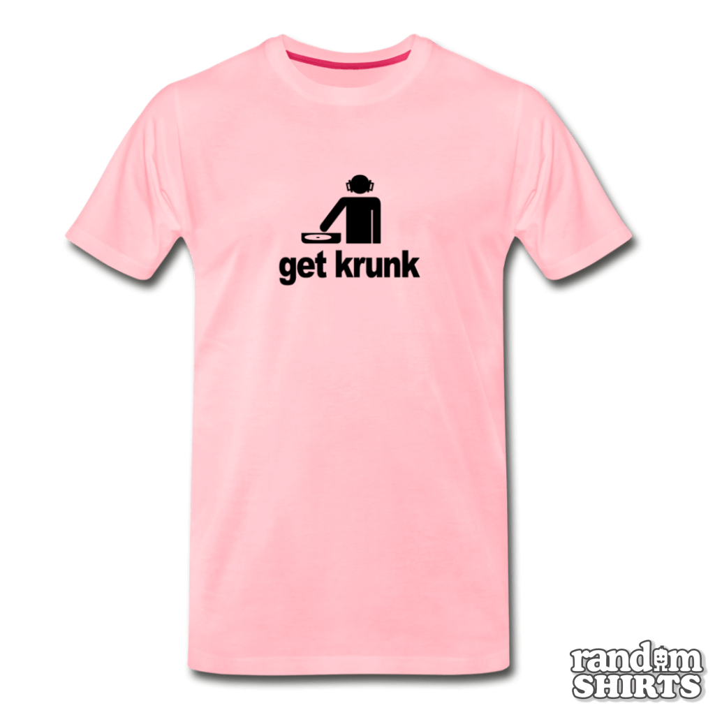 Get Krunk - RandomShirts.com