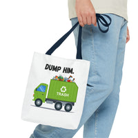 Load image into Gallery viewer, “Dump Him”-Tote Bag (AOP)
