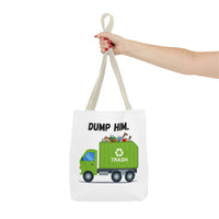 Load image into Gallery viewer, “Dump Him”-Tote Bag (AOP)
