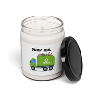 Load image into Gallery viewer, “Dump Him”-Scented Soy Candle, 9oz
