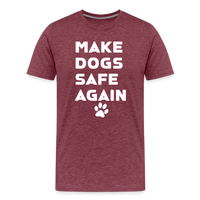 Load image into Gallery viewer, Make Dogs Safe Again&quot; Premium Tee – Stand Up for Our Furry Friends! - heather burgundy
