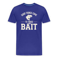 Load image into Gallery viewer, Good Things Come To Those Who Bait T-Shirt - Royal Blue
