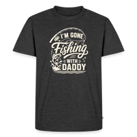 Load image into Gallery viewer, I'M GONE Fishing WITH Daddy T-Shirt - Heather Anthracite
