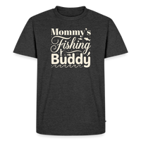 Load image into Gallery viewer, Mommy's Fishing Buddy T-Shirt - Heather Anthracite
