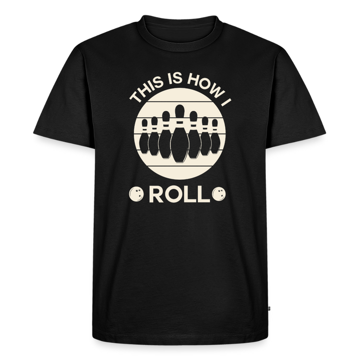 This Is How I Roll T-Shirt - Black