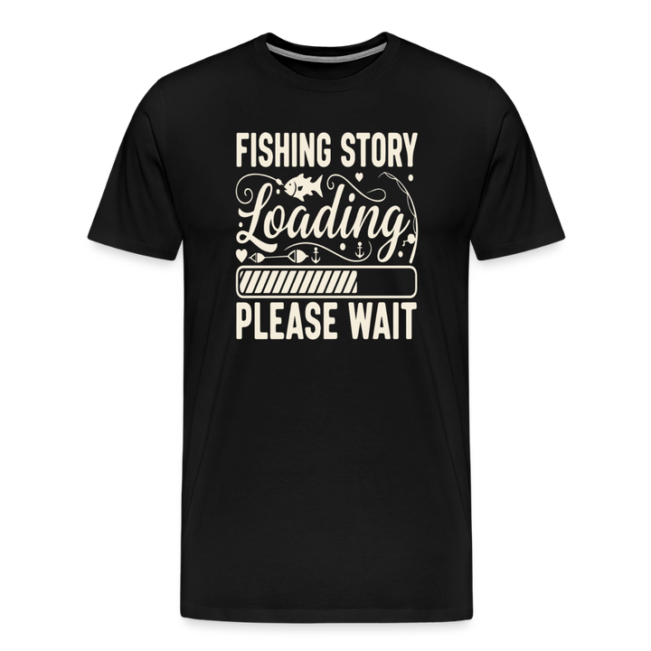 Fishing Story Loading Please Wait T-Shirt - Black
