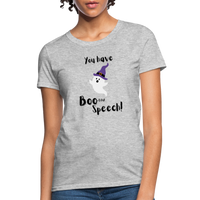 Load image into Gallery viewer, “You Have Boo-tiful Speech!”-Women&#39;s T-Shirt - heather gray
