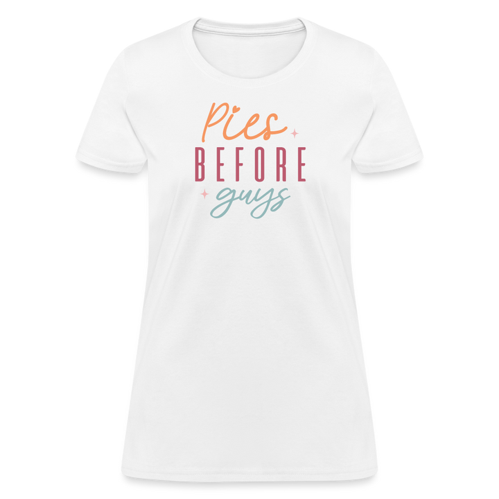 “Pies Before Guys”-Women's T-Shirt - white