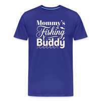Load image into Gallery viewer, Mommy's Fishing Buddy T-Shirt - Royal Blue
