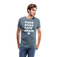 Load image into Gallery viewer, Make Dogs Safe Again&quot; Premium Tee – Stand Up for Our Furry Friends! - steel blue
