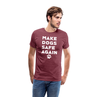 Load image into Gallery viewer, Make Dogs Safe Again&quot; Premium Tee – Stand Up for Our Furry Friends! - heather burgundy
