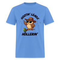 Load image into Gallery viewer, “Hootin’ Leads to Hollerin’”-Unisex Classic T-Shirt - carolina blue
