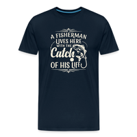 Load image into Gallery viewer, A Fisherman Lives Here With The Catch Of His Life T-Shirt - Deep Navy
