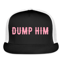 Load image into Gallery viewer, “Dump Him”-Trucker Hat - black/white
