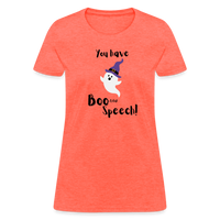 Load image into Gallery viewer, “You Have Boo-tiful Speech!”-Women&#39;s T-Shirt - heather coral
