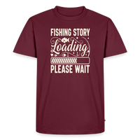 Load image into Gallery viewer, Fishing Story Loading Please Wait T-Shirt - Burgundy
