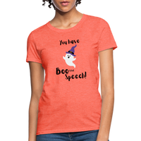 Load image into Gallery viewer, “You Have Boo-tiful Speech!”-Women&#39;s T-Shirt - heather coral
