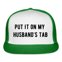 Load image into Gallery viewer, “Put It On My Husband’s Tab-Option 1”-Trucker Cap - white/kelly green
