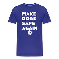 Load image into Gallery viewer, Make Dogs Safe Again&quot; Premium Tee – Stand Up for Our Furry Friends! - royal blue
