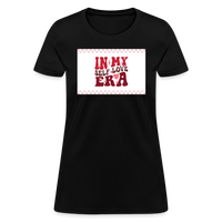 Load image into Gallery viewer, “In My Self Love Era”-Women&#39;s T-Shirt - black
