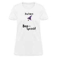 Load image into Gallery viewer, “You Have Boo-tiful Speech!”-Women&#39;s T-Shirt - white
