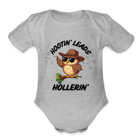 Load image into Gallery viewer, “Hootin’ Leads to Hollerin’ “-Organic Short Sleeve Baby Bodysuit - heather grey
