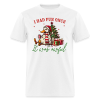 Load image into Gallery viewer, “I had fun once, it was awful”-Unisex Classic T-Shirt - white
