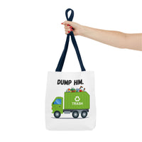 Load image into Gallery viewer, “Dump Him”-Tote Bag (AOP)
