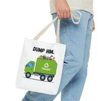 Load image into Gallery viewer, “Dump Him”-Tote Bag (AOP)
