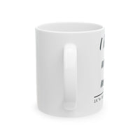 Load image into Gallery viewer, “I love you with all my butt”-Ceramic Mug, (11oz, 15oz)
