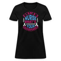 Load image into Gallery viewer, &quot;Nurse Superpower: Everyday Hero&quot; Women&#39;s Cotton T-Shirt - black
