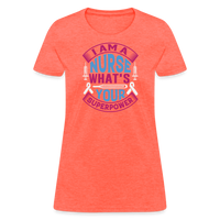 Load image into Gallery viewer, &quot;Nurse Superpower: Everyday Hero&quot; Women&#39;s Cotton T-Shirt - heather coral
