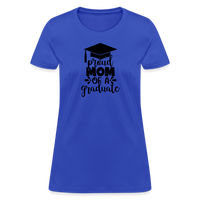 Load image into Gallery viewer, &quot;Graduate&#39;s Pride: Mom&#39;s Joy&quot; 100% Cotton Women&#39;s T-Shirt - royal blue
