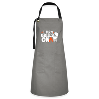 Load image into Gallery viewer, &quot;I Turn Grills On&quot; Premium Artisan BBQ Apron - Stylish &amp; Durable Cooking Accessory for Grill Masters - gray/black
