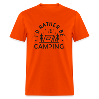 Load image into Gallery viewer, &quot;I&#39;d Rather Be Camping&quot; - Nature Lover&#39;s Unisex T-Shirt for Outdoor Enthusiasts and Adventure Seekers - orange

