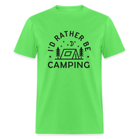 Load image into Gallery viewer, &quot;I&#39;d Rather Be Camping&quot; - Nature Lover&#39;s Unisex T-Shirt for Outdoor Enthusiasts and Adventure Seekers - kiwi
