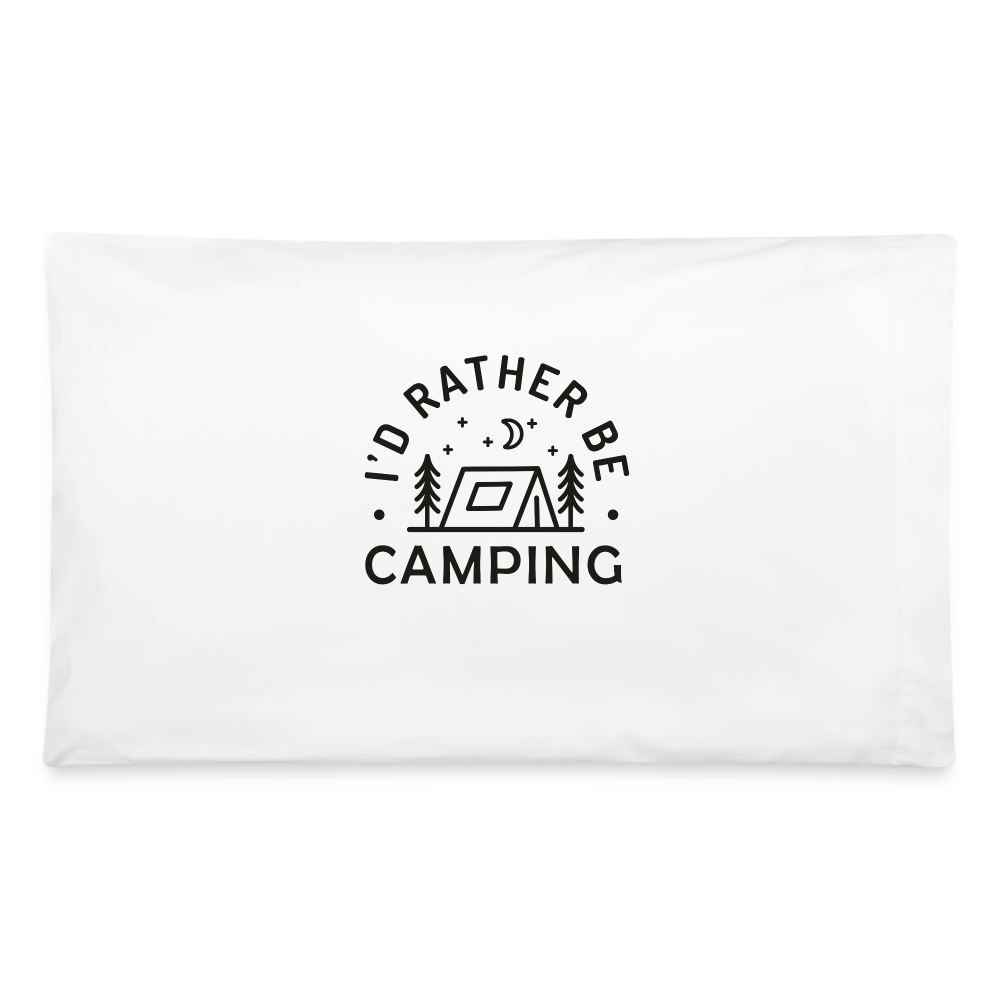 "MySleepingEscape: 'I'd Rather Be Camping' Pillowcase for Outdoor Enthusiasts" - white