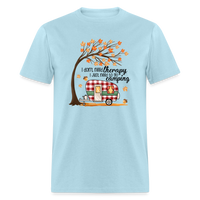 Load image into Gallery viewer, NatureTherapy: &#39;I Don&#39;t Need Therapy, I Just Need to Go Camping&#39; Expressive T-Shirt - powder blue
