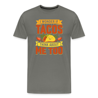 Load image into Gallery viewer, Funny Taco Love T-Shirt: &#39;I Wonder If Tacos Think About Me Too&#39; - asphalt gray
