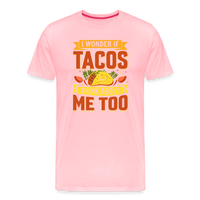 Load image into Gallery viewer, Funny Taco Love T-Shirt: &#39;I Wonder If Tacos Think About Me Too&#39; - pink
