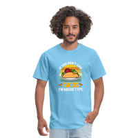 Load image into Gallery viewer, Punny Taco Wisdom: &#39;If You Don&#39;t Like Tacos, I&#39;m Nacho Type&#39; - aquatic blue
