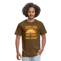 Load image into Gallery viewer, Deliciously Dramatic: &#39;Every Now and Then I Fall Apart&#39; Taco Meltdown Tee - brown
