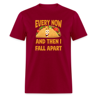 Load image into Gallery viewer, Deliciously Dramatic: &#39;Every Now and Then I Fall Apart&#39; Taco Meltdown Tee - dark red
