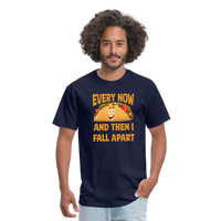 Load image into Gallery viewer, Deliciously Dramatic: &#39;Every Now and Then I Fall Apart&#39; Taco Meltdown Tee - navy
