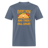 Load image into Gallery viewer, Deliciously Dramatic: &#39;Every Now and Then I Fall Apart&#39; Taco Meltdown Tee - denim
