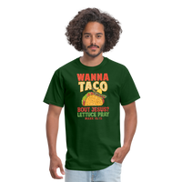 Load image into Gallery viewer, Holy Guacamole: &#39;Wanna Taco Bout Jesus? Lettuce Pray&#39; Punny Tee - forest green
