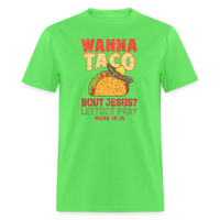 Load image into Gallery viewer, Holy Guacamole: &#39;Wanna Taco Bout Jesus? Lettuce Pray&#39; Punny Tee - kiwi
