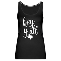 Load image into Gallery viewer, Texan Greetings: Women&#39;s Premium Cotton Tank Top with &#39;Hey Y&#39;all&#39; Slogan and Texas Silhouette - black
