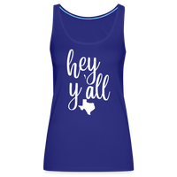 Load image into Gallery viewer, Texan Greetings: Women&#39;s Premium Cotton Tank Top with &#39;Hey Y&#39;all&#39; Slogan and Texas Silhouette - royal blue
